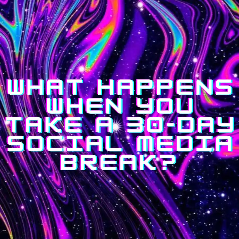 blogs what happens when you take a social media break by freelance digital marketing consultant in calicut, kerala